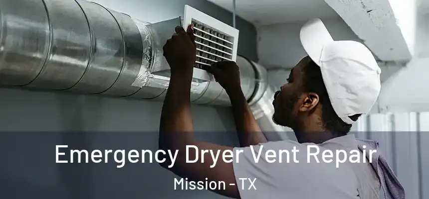 Emergency Dryer Vent Repair Mission - TX